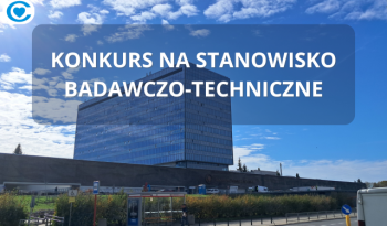 Ogłoszenie o konkursie na stanowisko badawczo-techniczne IPCZD