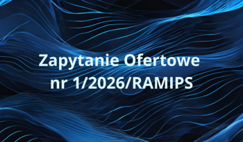 Zapytanie Ofertowe nr 1/2026/RAMIPS