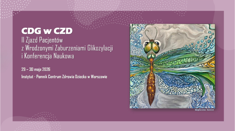 “CDG at the Children’s Memorial Hospital – 2nd Conference for Patients with Congenital Glycosylation Disorders and Scientific Conference”